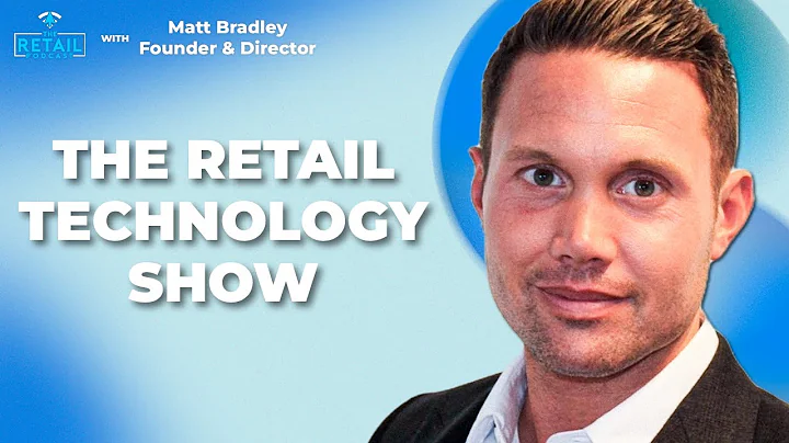 Inside the Retail Technology Show 2025 with Matt Bradley | Innovation, AI & Retail Trends