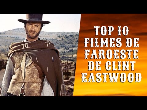 Vídeo: Comemore O Aniversário De Clint Eastwood Com 10 Filmes Clássicos De Faroeste