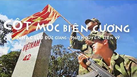 karaoke CỘT MỐC BIÊN CƯƠNG - Thơ Nguyễn Tiến Sỹ