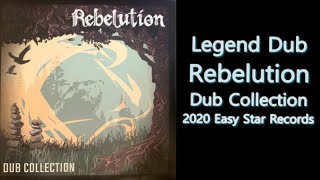 Rebelution - Legend Dub