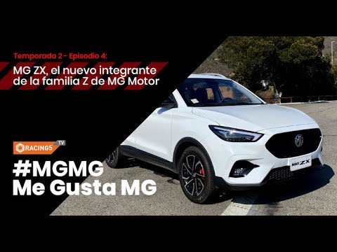MGMG - T2E4: MG ZX, el nuevo integrante de la familia Z de