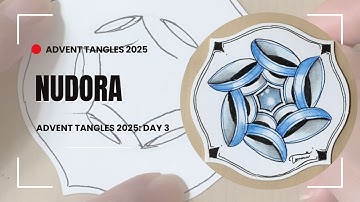Zentangle: Nudora Step-by-Step Tutorial / Advent Tangles Day 03