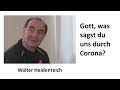 Walter Heidenreich | Als Christen verantwortlich leben in Corona-Zeiten