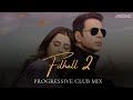 Filhaal 2 Mohabbat Remix - Dj Aroone| Akshay Kumar, Nupur Sanon | Ammy Virk | BPraak |Jaani |Arvindr