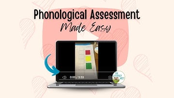 Phonological Assessment Made Easy | Emily Gibbons | The Literacy Nest