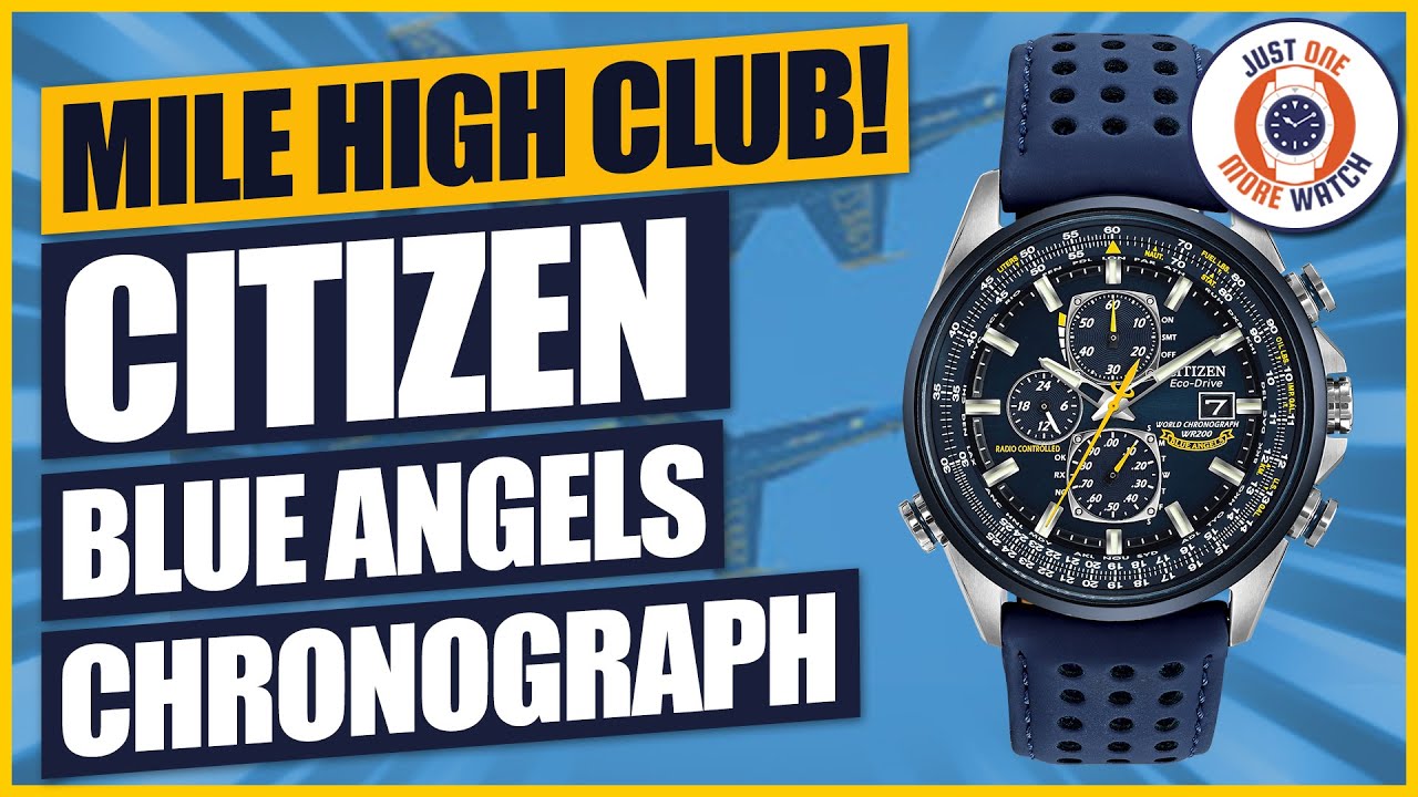 Mile High Club! Citizen Blue Angels AT8020 - Review And How To! - YouTube