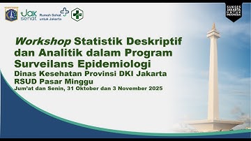 Hari Pertama Workshop Statistik Deskriptif dan Analitik dalam Program Surveilans Epidemiologi