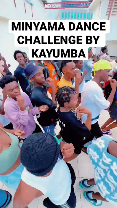 KAYUMBA (MINYAMA DANCE CHALLENGE)