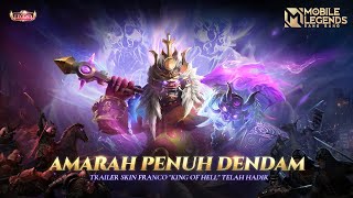 Amarah Penuh Dendam | Trailer Skin Franco ''King of Hell'' | Mobile Legends: Bang Bang Indonesia