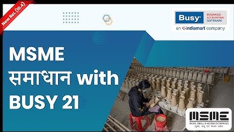 Eliminate your MSME Compliance Worries with BUSY (Hindi) | MSME समाधान with BUSY 21
