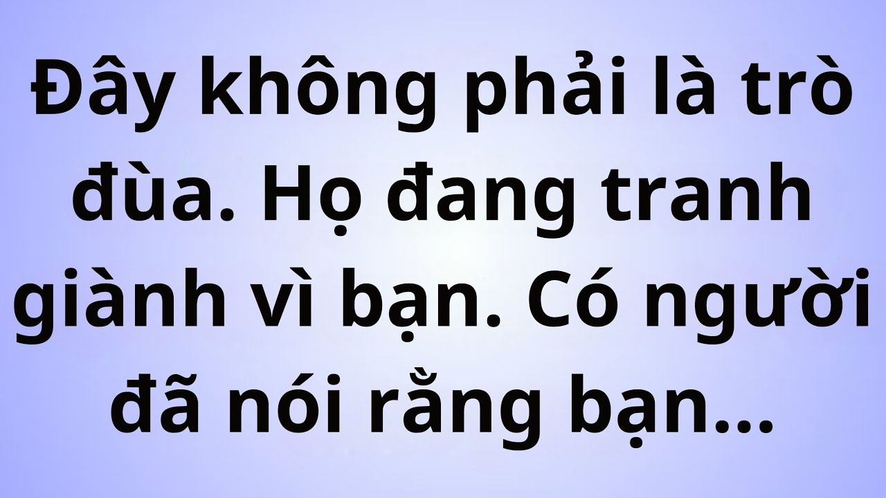 💸Đây Không Phải Là Chuyện Đùa. Họ Đang Tranh Giành Bạn. Ai Đó Nói Rằng Bạn Là...