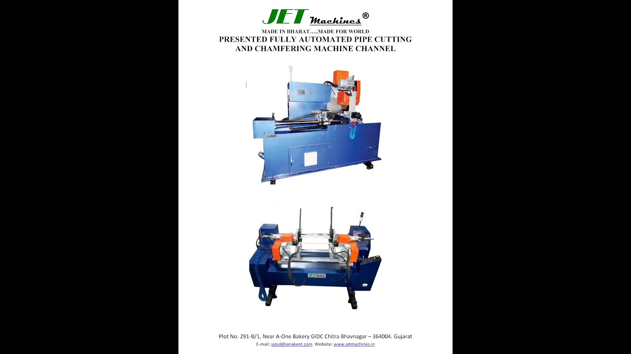 Fully Automation from Pipe Cutting to Chamfering Machine Line Mo. 9975669481, vipul@janakent.com