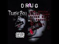 DRUG- TRAPIV BOY