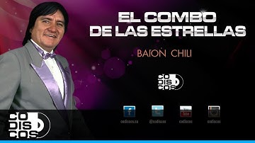 Baion Chili, 30 Mejores, El Combo De Las Estrellas - Audio