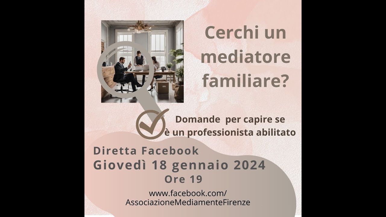I requisiti del mediatore familiare: Come capire se è un professionista abilitato