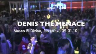 Denis The Menace Brasiltour 2009 / 2010