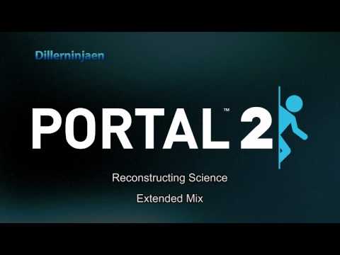 *HQ* Portal 2 OST - Main theme (Reconstructing Science) Extended Version