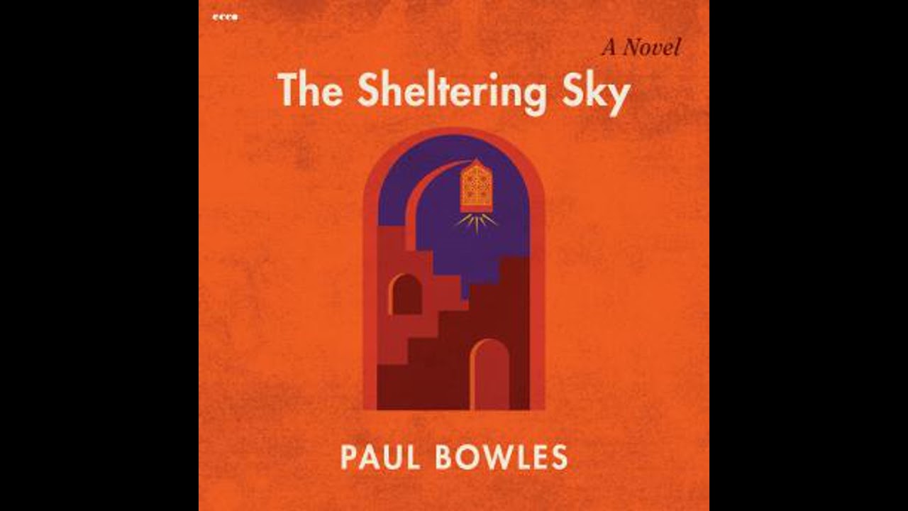 Sheltering Sky: A Novel - Paul Bowles