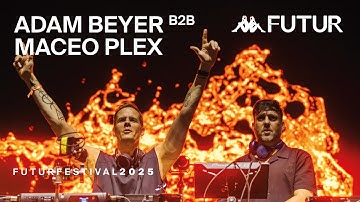 Adam Beyer B2B Maceo Plex @ Kappa FuturFestival 2025