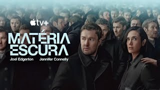 Matéria Escura - 2ª Temporada - 2026 - Trailer Dublado.