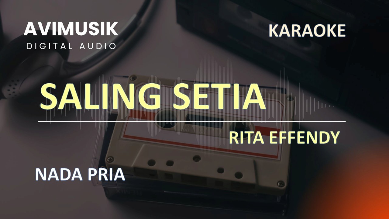 Saling Setia - Rita effendy | Karaoke Nada PRIA | Avimusik