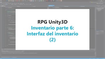 RPG Unity3d: Cómo hacer un inventario parte 6: Interfaz (2)