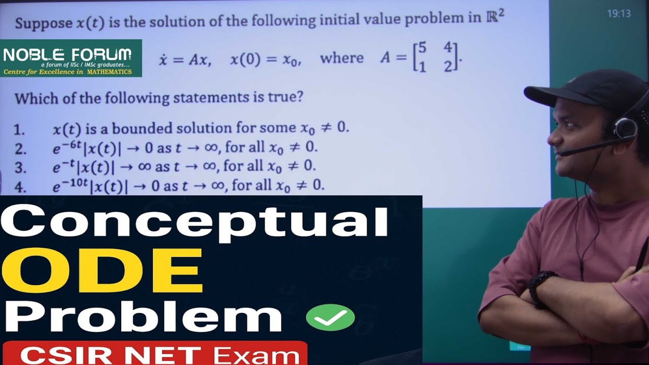 Conceptual Approach to ODE Question | CSIR NET Mathematics | Noble ...
