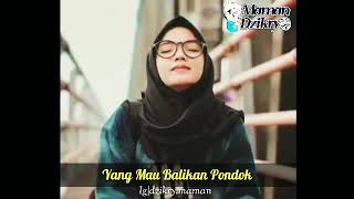 Story WA buat anak pondok yang mau balikan 'Semangat Mondoknya ya'