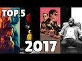 TOP 5 Movies of 2017