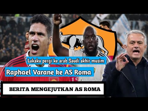 Varane As Roma Raphael Varane ke AS Roma 🔥 lukaku pergi akhir musim 🔥 Jose Mourinho ...