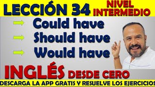 Lección 34 - Modales Perfectos en Inglés: must have, should have, would have, could have, might have by Inglés Kike Rodríguez 3,500 views 1 month ago 21 minutes