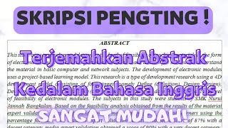 CARA MUDAH TERJEMAHKAN / TRANSLATE ABSTRAK SKRIPSI KE BAHASA INGGRIS