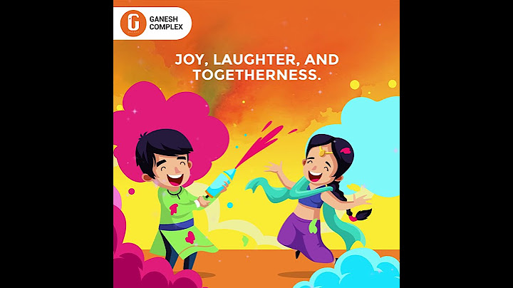 Wishing you a very happy Holi from the entire team of Ganesh Complex.