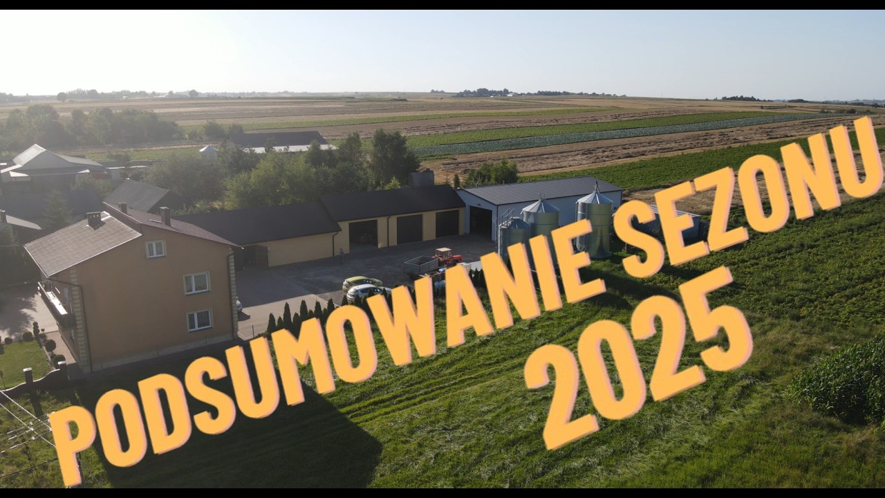 🚜PODSUMOWANIE SEZONU 2025🚜