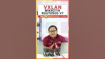 Konfigurasi VXLAN di MikroTik routerOS versi 7 #MikrotikTutorial #Citraweb