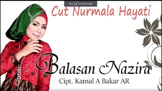 Balasan Nazira -Istri  Kamal AB (Cut Nurmala hayati)