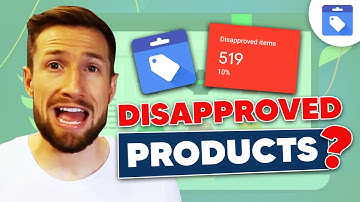 [Solved] How to Fix Disapproved Products in Google Merchant Center