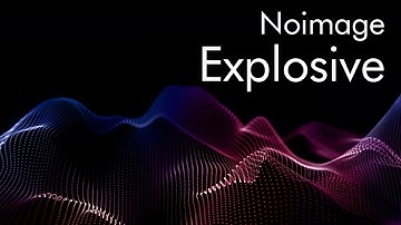 Noimage - Explosive (432hz Visualizer)