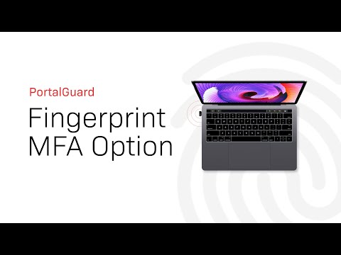 How to use the Fingerprint MFA option with PortalGuard