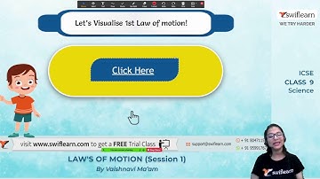 Laws of Motion | ICSE Class 9 Physics | Physics Online Classes | Session 1 - Swiflearn