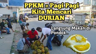 Trip mencari Durian langsung ke gunung lirang. Edisi khusus PPKM. Toko penjual makanan banyak libur.