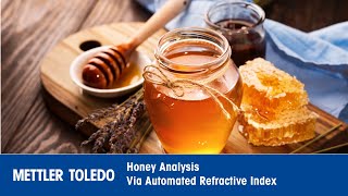 Honey Analysis via Automated Refractive Index