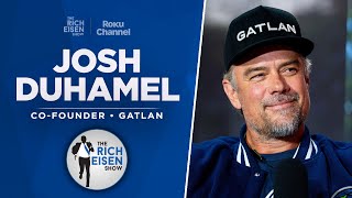 Josh Duhamel Talks Gatlan, Vikings, T'Wolves, 'Ransom Canyon' & More w/ Rich Eisen | Full Interview