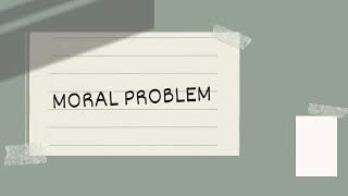 FEELINGS IN MORAL DELIBERATION  - ETHICS