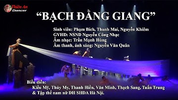 “Bạch Đằng Giang” - Phạm Bích, Thanh Mai, Nguyễn Khiêm | ĐH Sân khấu Điện ảnh Hà Nội