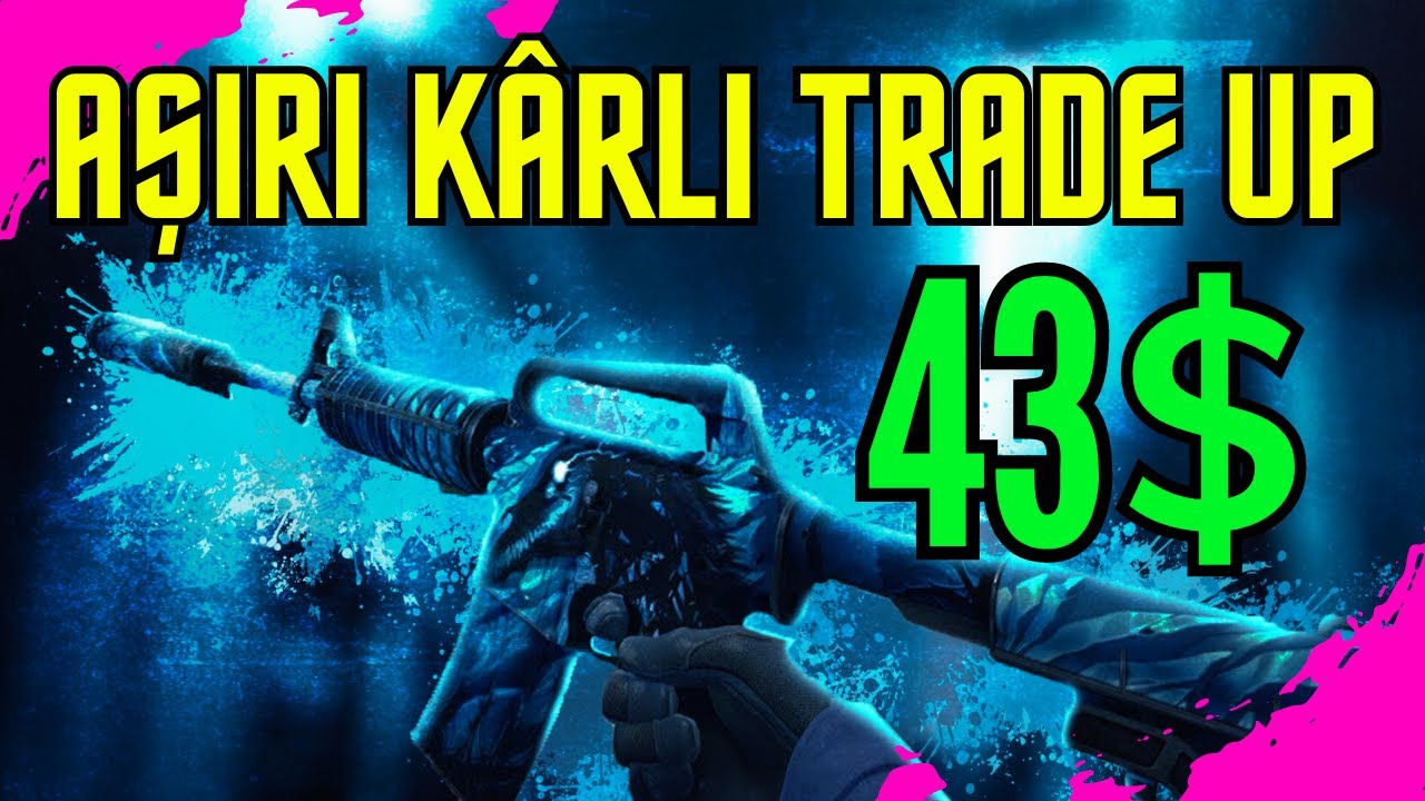 CS:GO Aşırı Kârlı Trade Up! Neredeyse 0 Risk | CS:GO Almost 0 Risk ...