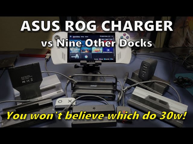 ASUS ROG Ally Charger Dock Review - And Nine Other Docks Power Benchmarks  (Who Has 30w?) 