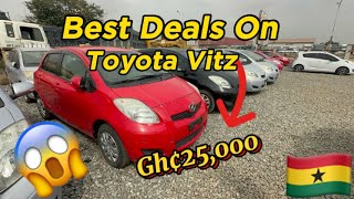 Prices Of Foreign Used Toyota Vitz In Accra Ghana 2️⃣0️⃣2️⃣4️⃣ UPDATE ‼️🤯😱