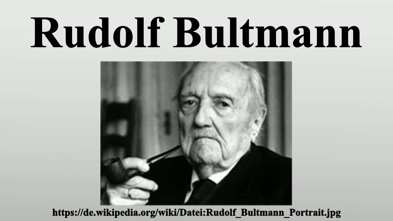 Bultmann Rudolf Bultmann - YouTube