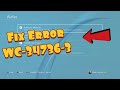 How To Fix PS4 Error WC-34736-3